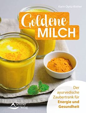 portada Goldene Milch: Der Ayurvedische Zaubertrank für Energie und Gesundheit (in German)