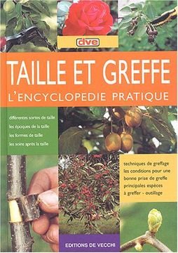 portada Taille et Greffe: L'encyclopédie Pratique (in French)