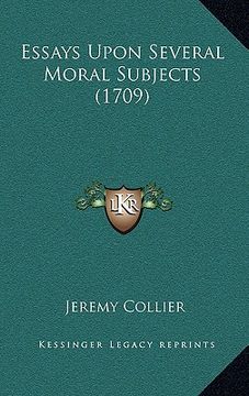 portada essays upon several moral subjects (1709) (en Inglés)