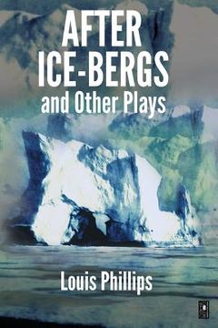 portada After Ice-Bergs & Other Plays (in English)