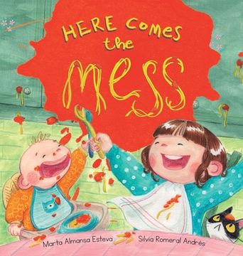 portada Here Comes the Mess (in English)