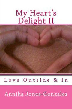 portada My Heart's Delight II: Love Outside & In (en Inglés)