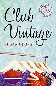 portada Club Vintage: Tres mujeres, tres vidas y la extraña amistad que las unirá