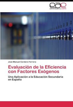 portada Evaluación de la Eficiencia con Factores Exógenos: Una Aplicación a la Educación Secundaria en España