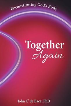 portada Together Again: Reconstituting God's Body (en Inglés)