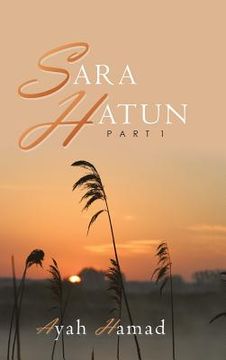 portada Sara Hatun: Part 1 (en Inglés)