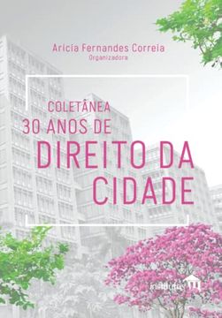 portada Coletânea 30 Anos de Direito da Cidade (en Portugués)