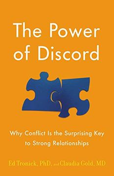 portada The Power of Discord: Why the ups and Downs of Relationships are the Secret to Building Intimacy, Resilience, and Trust (in English)
