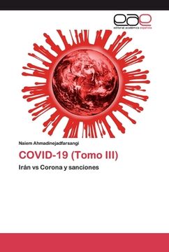 portada Covid-19 (Tomo Iii): Irán vs Corona y Sanciones