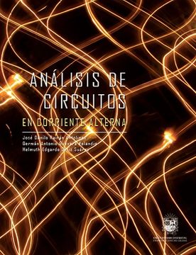 Análisis de Circuitos en Corriente Alterna - Varios Autores - Libro Físico