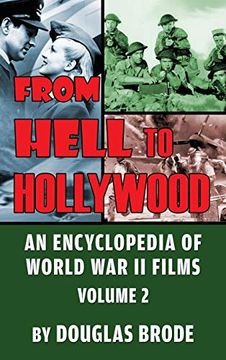 portada From Hell to Hollywood: An Encyclopedia of World war ii Films Volume 2 (Hardback) (in English)