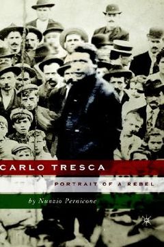 portada carlo tresca: portrait of a rebel (in English)