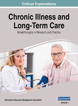 portada Chronic Illness and Long-Term Care: Breakthroughs in Research and Practice, VOL 1 (en Inglés)