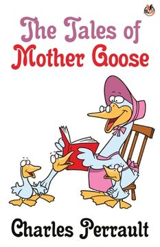 portada The Tales of Mother Goose (en Inglés)