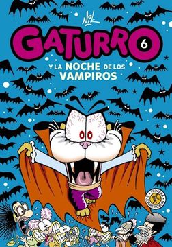 portada Gaturro 6. Gaturro y la noche de los vampiros (in Spanish)