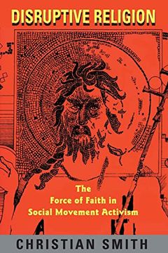 portada Disruptive Religion: The Force of Faith in Social Movement Activism (en Inglés)