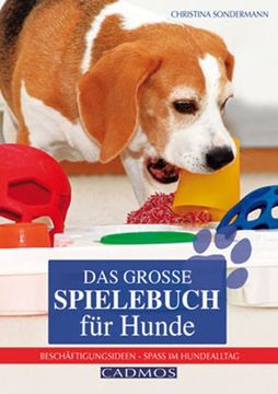 portada Das große Spielebuch für Hunde: Beschäftigungsideen - Spaß im Hundealltag (en Alemán)