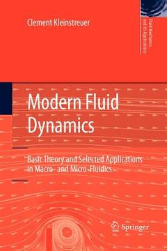 portada modern fluid dynamics: basic theory and selected applications in macro- and micro-fluidics (en Inglés)