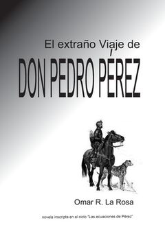 portada El extraño Viaje de don Pedro Perez (in Spanish)