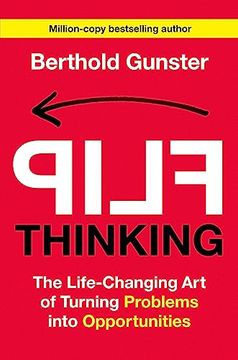 portada Flip Thinking: The Life-Changing art of Turning Problems Into Opportunities (en Inglés)