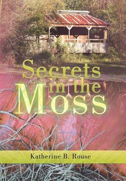 portada Secrets in the Moss (en Inglés)