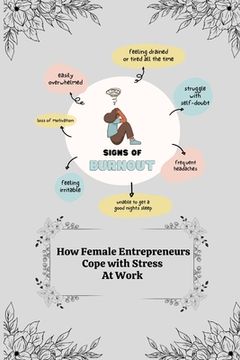 portada How Female entrepreneurs Cope with Stress at Work (en Inglés)