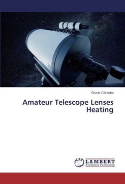 portada Amateur Telescope Lenses Heating