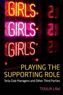 portada Playing the Supporting Role: Strip Club Managers and Other Third Parties 