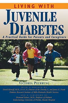 portada Living with Juvenile Diabetes: A Practical Guide for Parents and Caregivers (en Inglés)