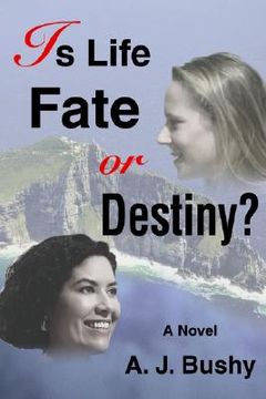 portada is life fate or destiny? (en Inglés)