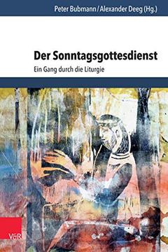 portada Der Sonntagsgottesdienst: Ein Gang Durch Die Liturgie (in German)