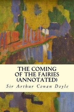 portada The Coming of the Fairies (annotated) (in English)