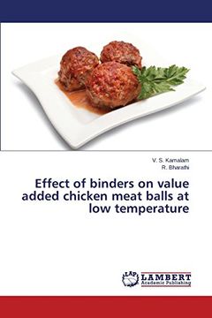 portada Effect of Binders on Value Added Chicken Meat Balls at Low Temperature