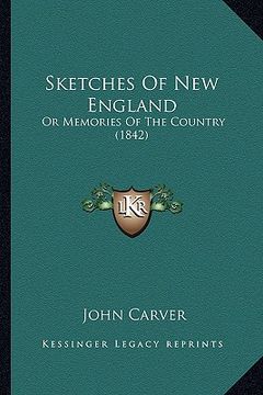 portada sketches of new england: or memories of the country (1842) (en Inglés)