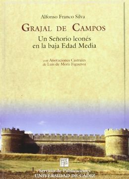 portada Grajal de Campos. Un Señorío Leonés en la Baja Edad Media (in Spanish)