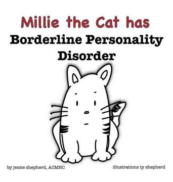 portada Millie the Cat has Borderline Personality Disorder (What Mental Disorder) (en Inglés)