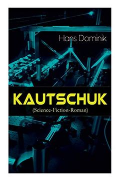 portada Kautschuk (Science-Fiction-Roman) (en Alemán)