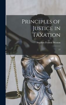portada Principles of Justice in Taxation: 17 (en Inglés)