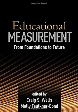 portada Educational Measurement: From Foundations to Future