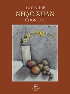 portada TuyỂN tập NhẠC Xuan ChỌN lọc (Hard Cover) (en Vietnamita)