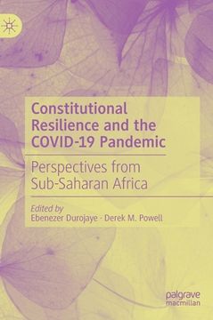 portada Constitutional Resilience and the Covid-19 Pandemic: Perspectives from Sub-Saharan Africa (in English)