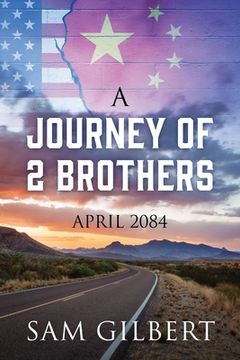 portada A Journey of 2 Brothers: April 2084 (en Inglés)