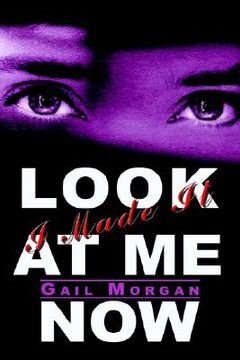 portada look at me now: i made it (in English)