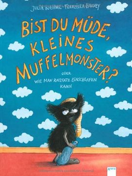 portada Bist du müde, kleines Muffelmonster?: oder Wie man ratzfatz einschlafen kann (3) (in German)