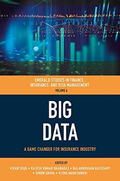 portada Big Data: A Game Changer for Insurance Industry (Emerald Studies in Finance, Insurance, and Risk Management) (en Inglés)