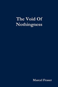portada The Void Of Nothingness (en Inglés)