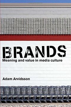 portada Brands: Meaning and Value in Media Culture (en Inglés)