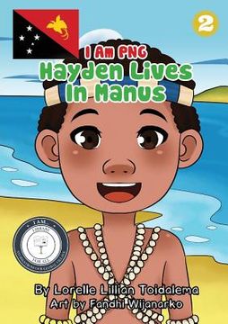 portada Hayden Lives In Manus: I Am PNG (in English)
