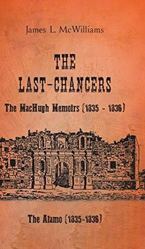 portada The Last-Chancers: The Machugh Memoirs (1835 - 1836) (en Inglés)