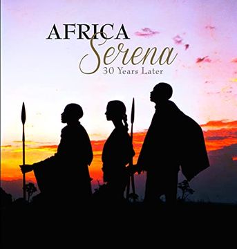 portada Africa Serena: 30 Years Later (en Inglés)